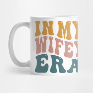 In My Wifey Era Mug